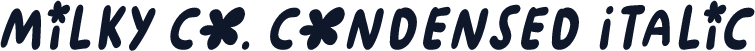 Milky Co. Condensed Italic