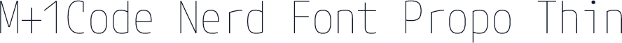 M+1Code Nerd Font Propo Thin