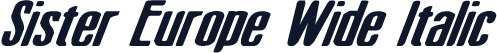 Sister Europe Wide Italic