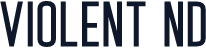 Violent ND