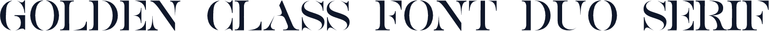 Golden Class Font Duo serif