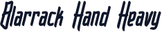 Blarrack Hand Heavy