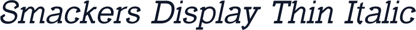 Smackers Display Thin Italic