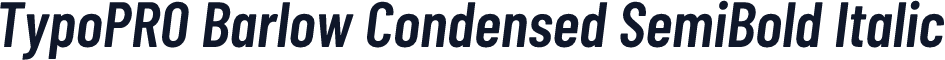 TypoPRO Barlow Condensed SemiBold Italic