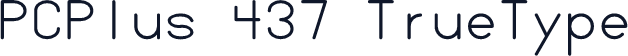 PCPlus 437 TrueType
