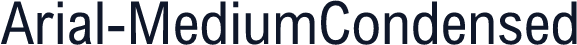 Arial-MediumCondensed