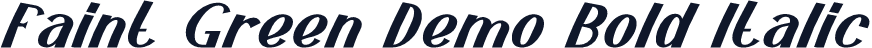 Faint Green Demo Bold Italic