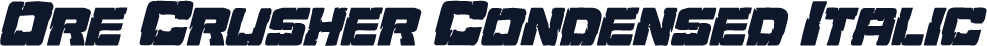 Ore Crusher Condensed Italic