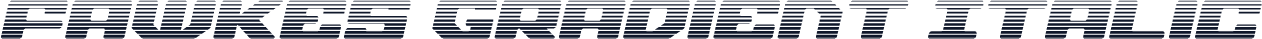 Fawkes Gradient Italic