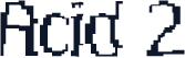 Acid 2