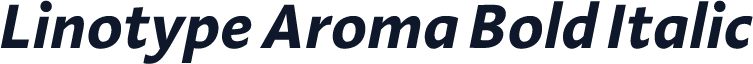Linotype Aroma Bold Italic