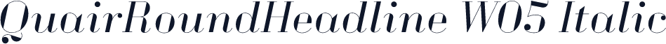 QuairRoundHeadline W05 Italic