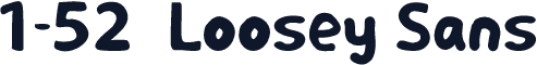 宋画1-52，Loosey Sans