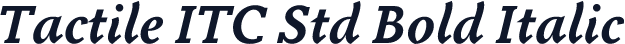 Tactile ITC Std Bold Italic