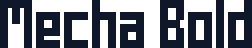 Mecha Bold