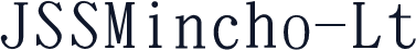 JSSMincho-Lt