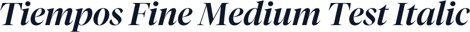 Tiempos Fine Medium Test Italic
