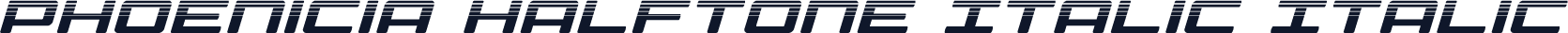 Phoenicia Halftone Italic Italic