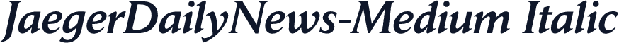 JaegerDailyNews-Medium Italic
