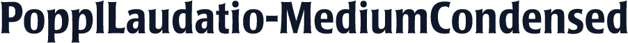 PopplLaudatio-MediumCondensed
