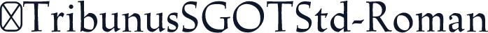 ☞TribunusSGOTStd-Roman