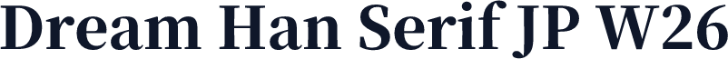 Dream Han Serif JP W26