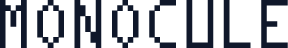 Monocule