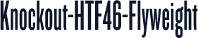 Knockout-HTF46-Flyweight