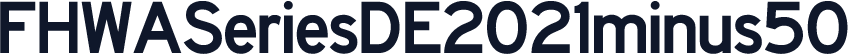 FHWASeriesDE2021minus50