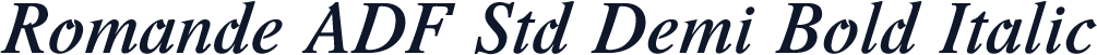 Romande ADF Std Demi Bold Italic