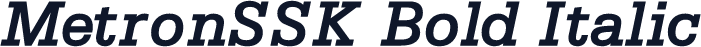 MetronSSK Bold Italic