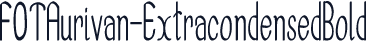 FOTAurivan-ExtracondensedBold