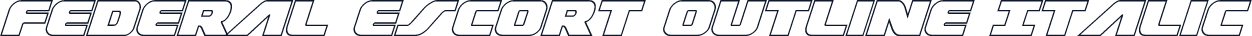 Federal Escort Outline Italic