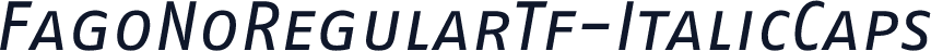 FagoNoRegularTf-ItalicCaps