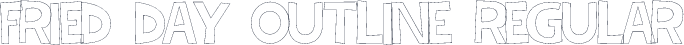 Fried Day Outline Regular