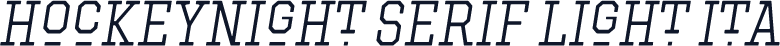 Hockeynight Serif Light Ita