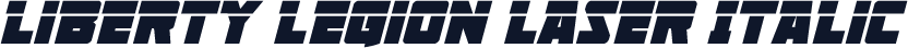 Liberty Legion Laser Italic