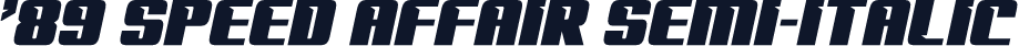 '89 Speed Affair Semi-Italic