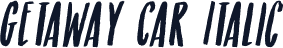 Getaway Car Italic