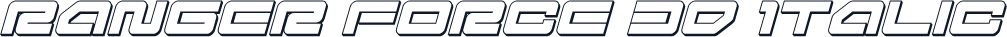 Ranger Force 3D Italic