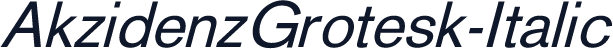 AkzidenzGrotesk-Italic