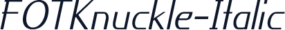 FOTKnuckle-Italic
