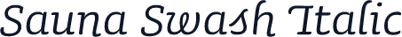 Sauna Swash Italic