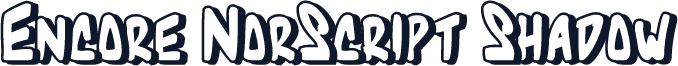 Encore NorScript Shadow