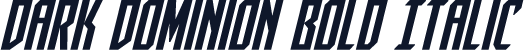 Dark Dominion Bold Italic