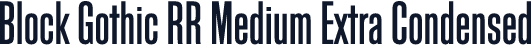 Block Gothic RR Medium Extra Condensed