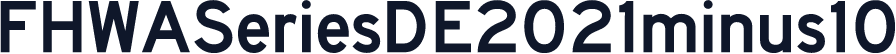 FHWASeriesDE2021minus10