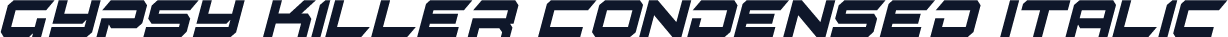 Gypsy Killer Condensed Italic