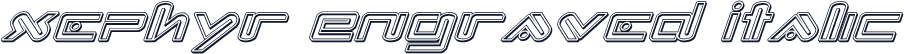 Xephyr Engraved Italic