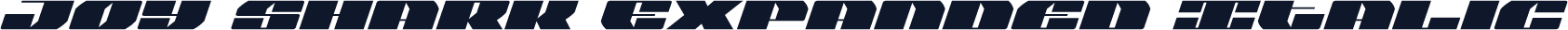 Joy Shark Expanded Italic
